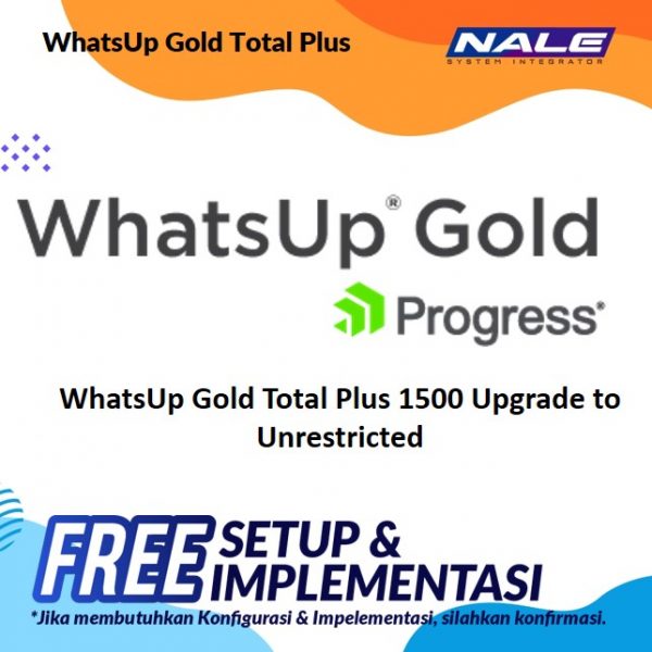 WhatsUp Gold Total Plus 1500 Upgrade to Unrestricted